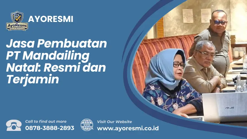 Jasa Pembuatan PT Mandailing Natal: Resmi dan Terjamin