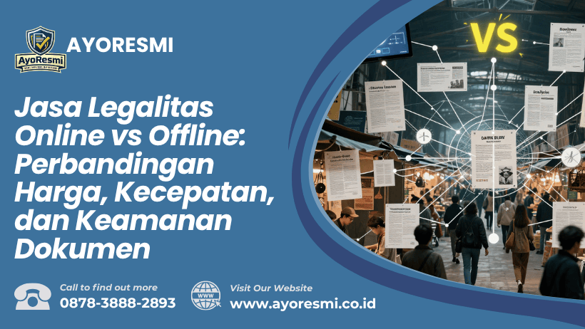 Jasa Legalitas Online vs Offline: Perbandingan Harga, Kecepatan, dan Keamanan Dokumen